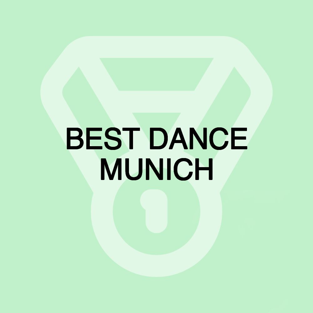 BEST DANCE MUNICH