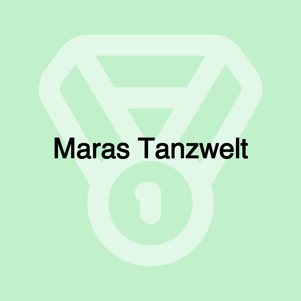 Maras Tanzwelt