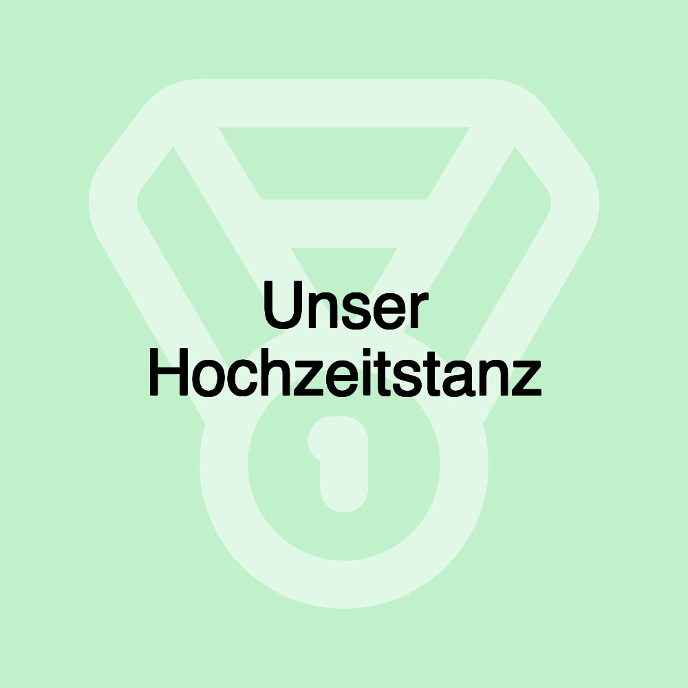 Unser Hochzeitstanz