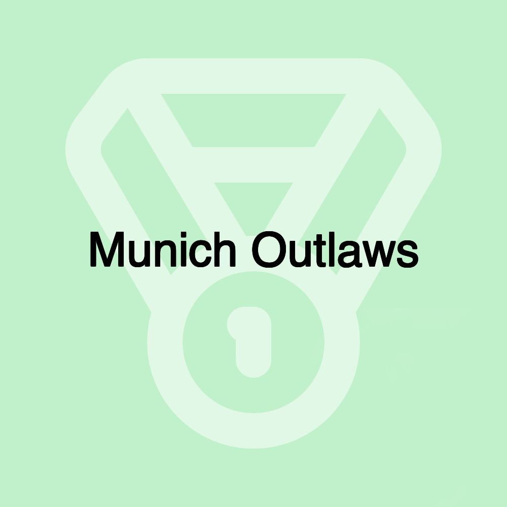 Munich Outlaws