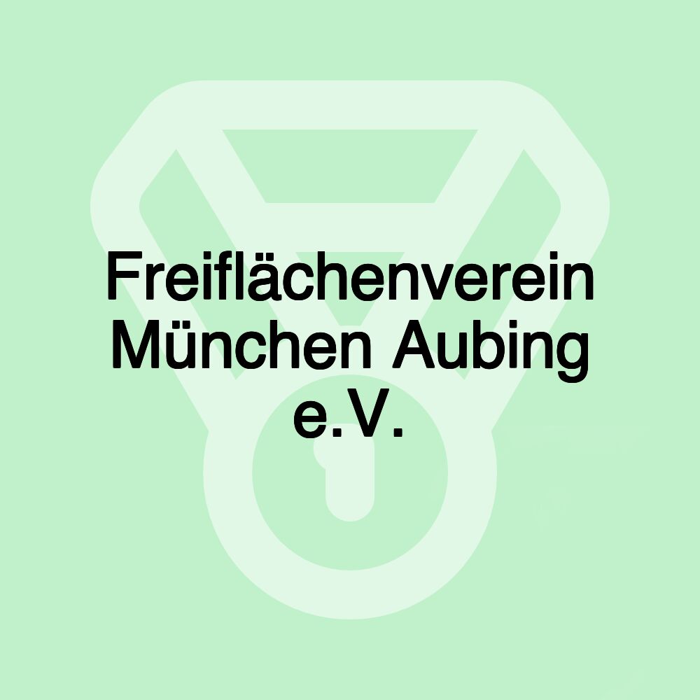 Freiflächenverein München Aubing e.V.