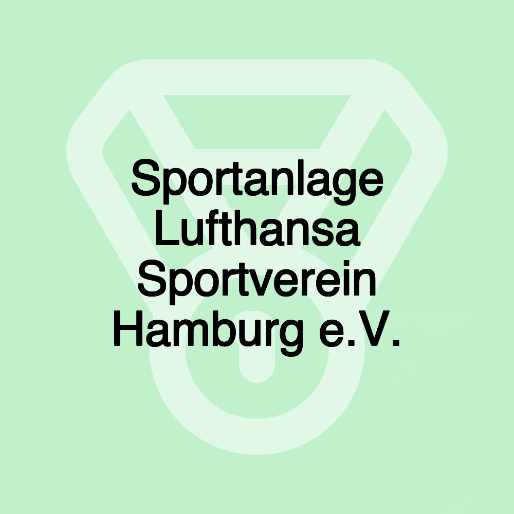 Sportanlage Lufthansa Sportverein Hamburg e.V.