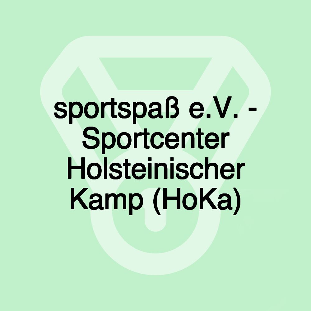 sportspaß e.V. - Sportcenter Holsteinischer Kamp (HoKa)