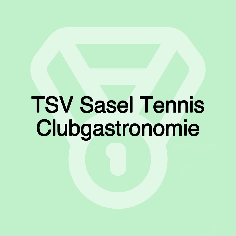 TSV Sasel Tennis Clubgastronomie