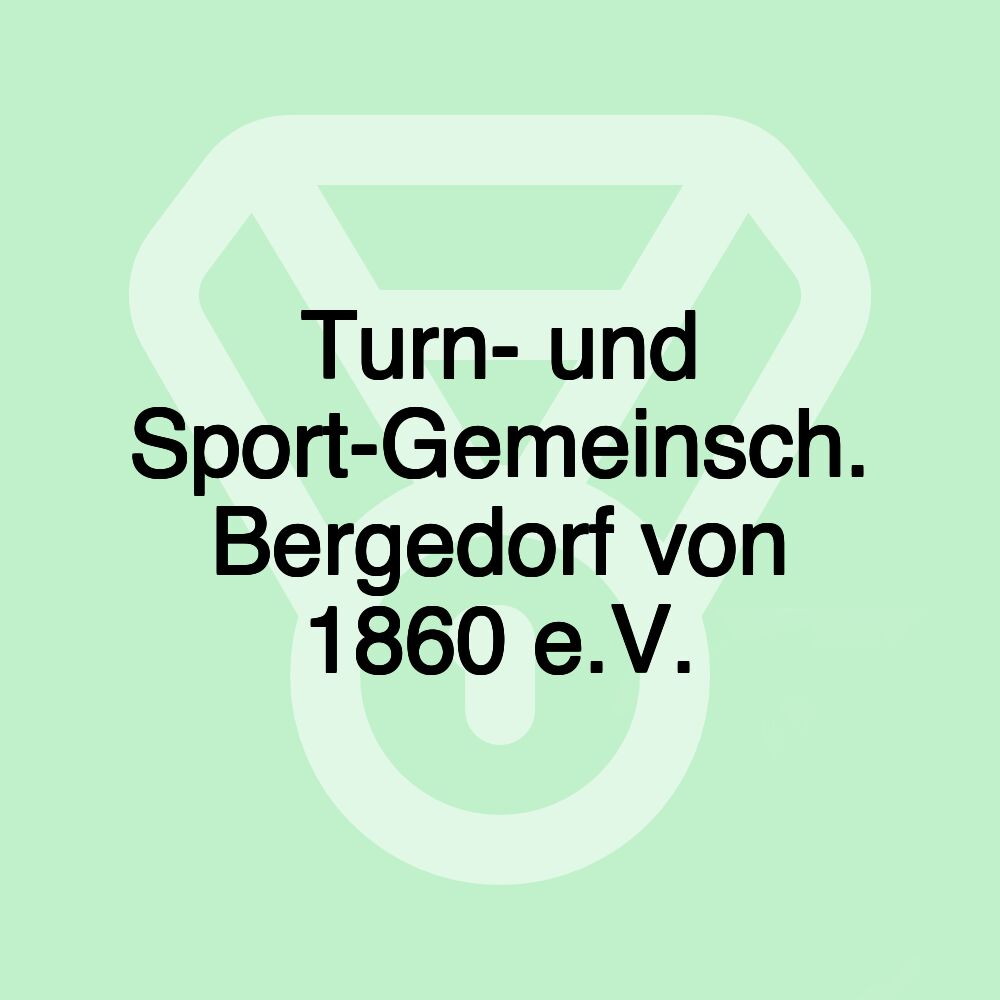 Turn- und Sport-Gemeinsch. Bergedorf von 1860 e.V.