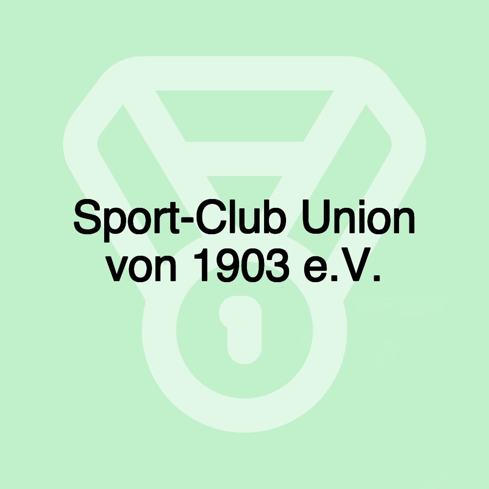 Sport-Club Union von 1903 e.V.