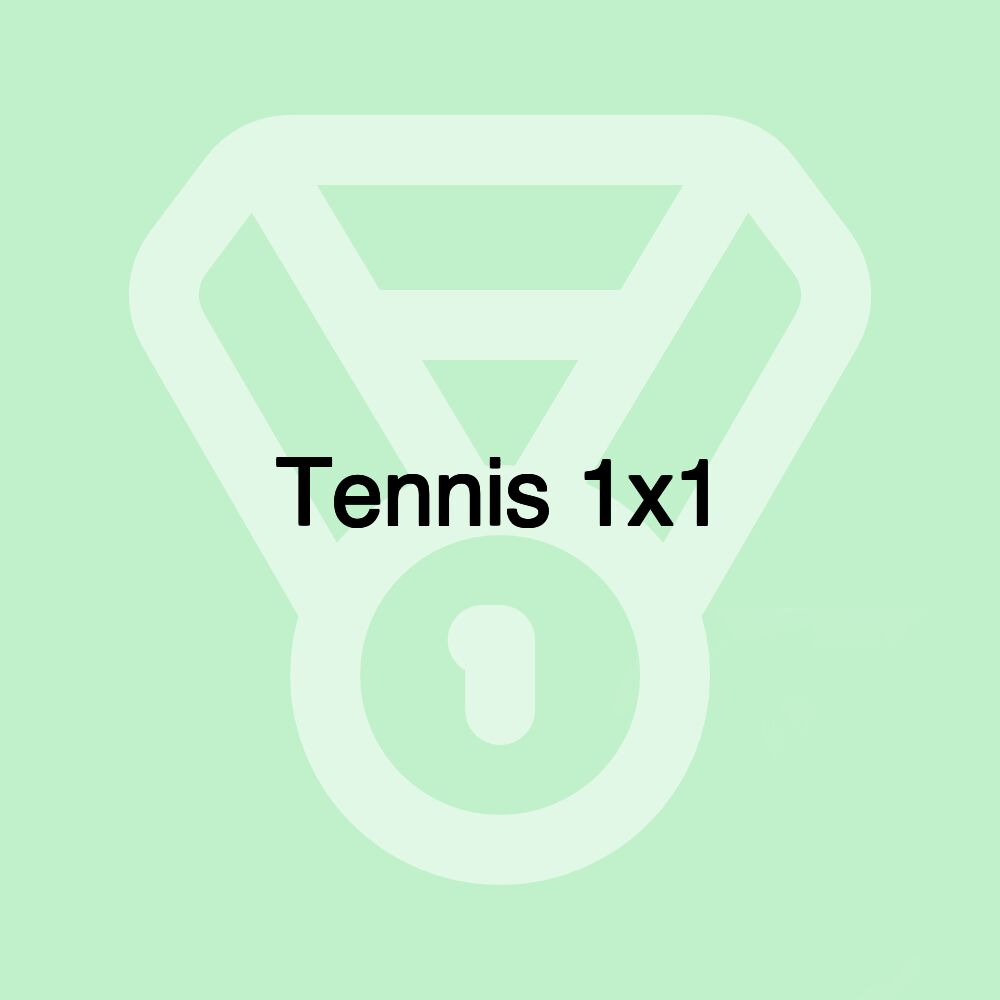 Tennis 1x1