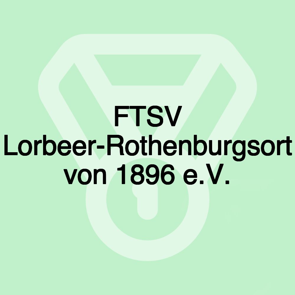 FTSV Lorbeer-Rothenburgsort von 1896 e.V.