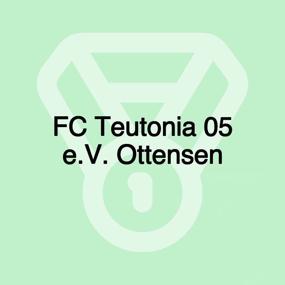 FC Teutonia 05 e.V. Ottensen