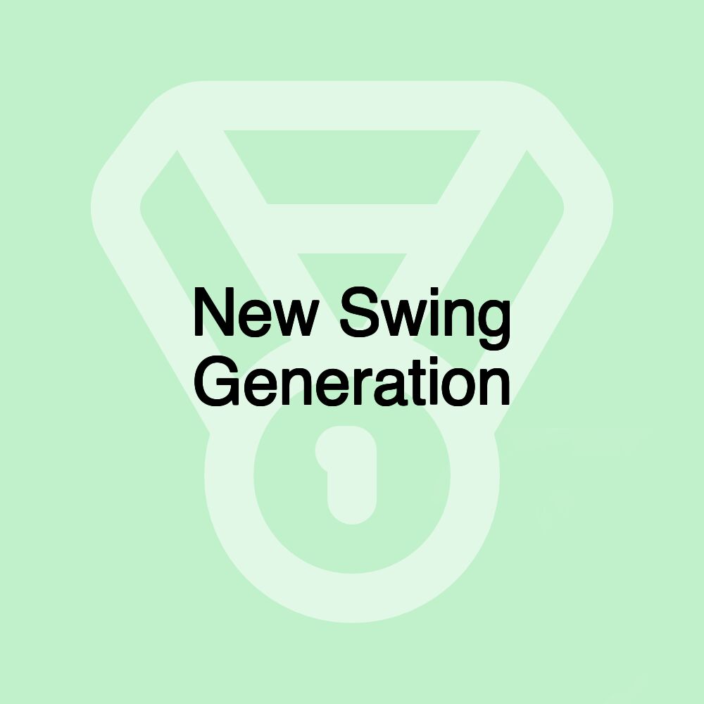 New Swing Generation