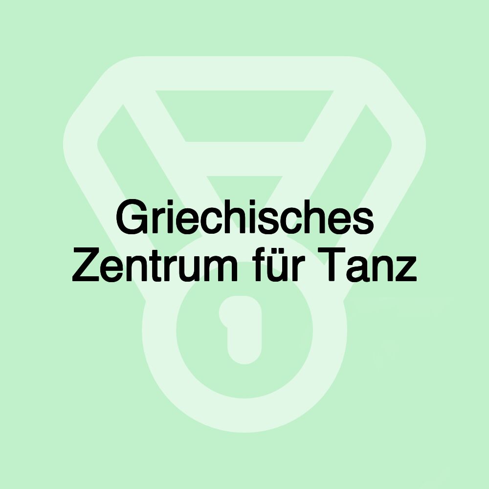 Griechisches Zentrum für Tanz