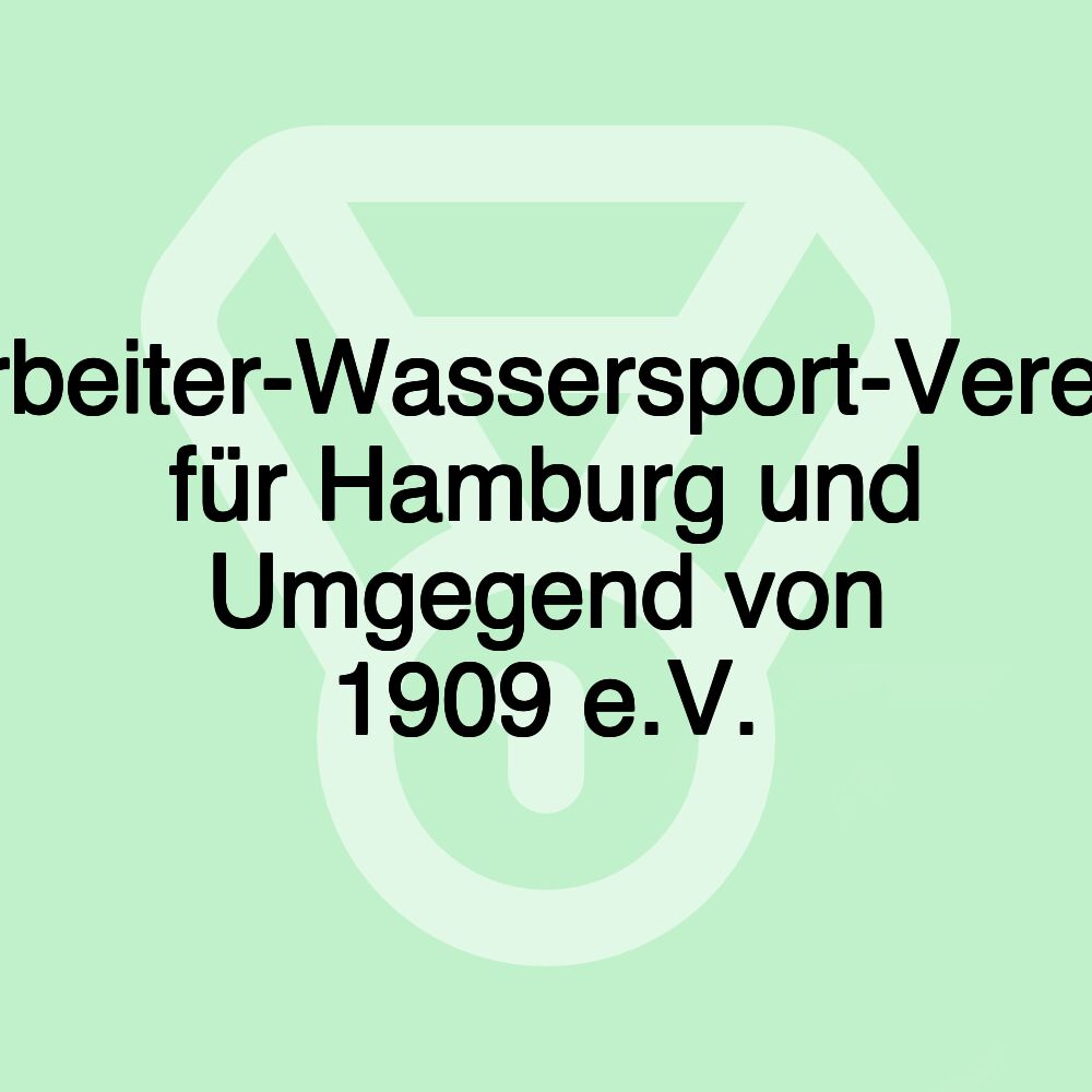 Arbeiter-Wassersport-Verein für Hamburg und Umgegend von 1909 e.V.