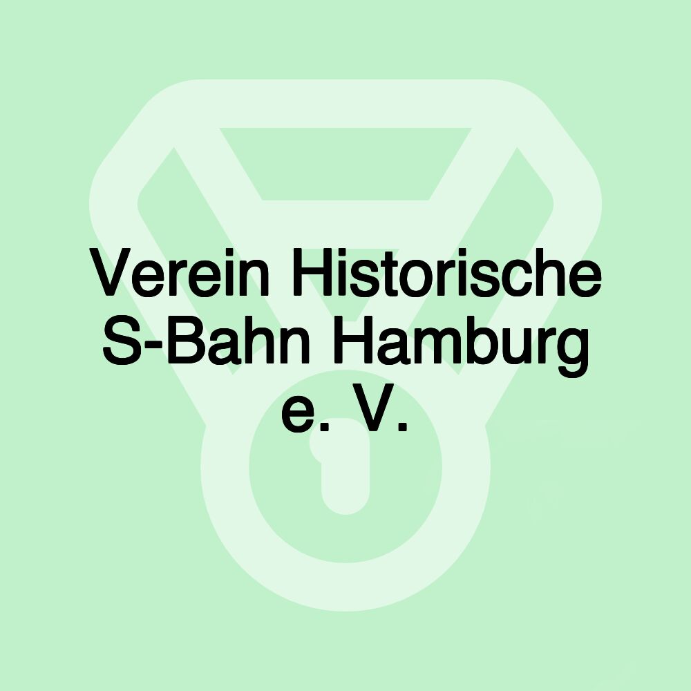 Verein Historische S-Bahn Hamburg e. V.