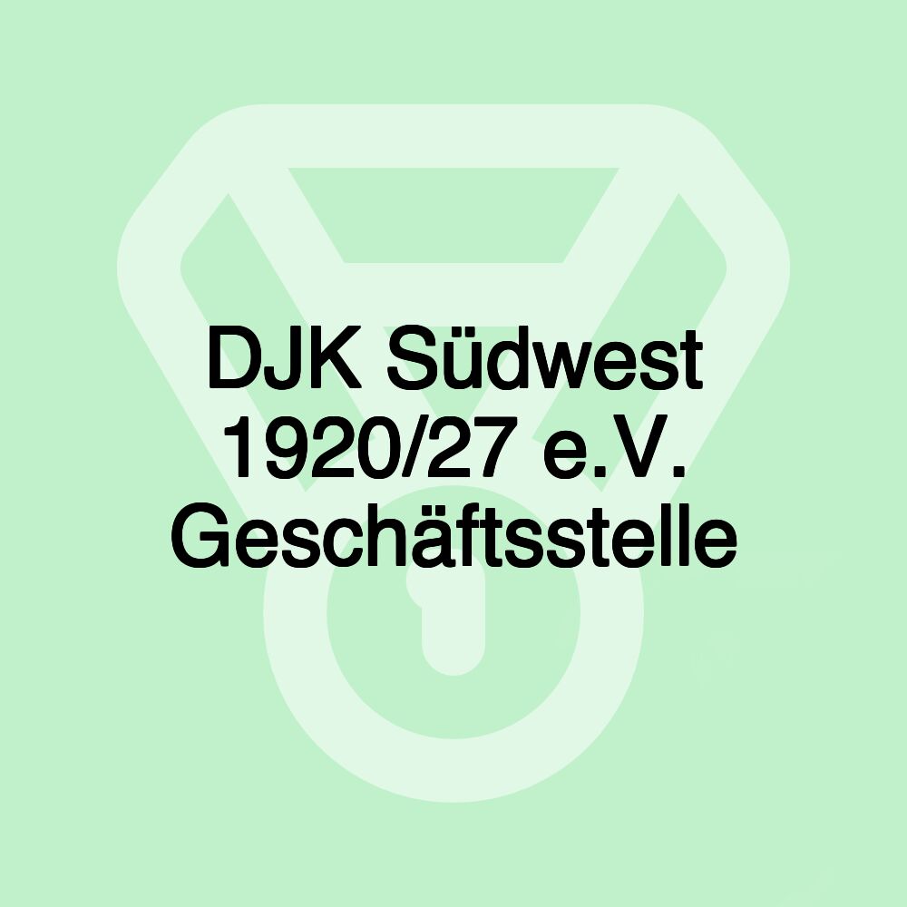 DJK Südwest 1920/27 e.V. Geschäftsstelle