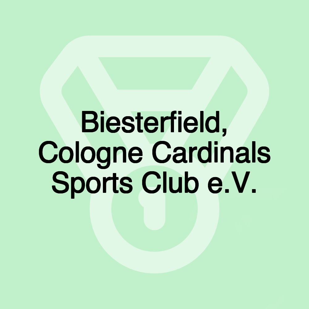 Biesterfield, Cologne Cardinals Sports Club e.V.