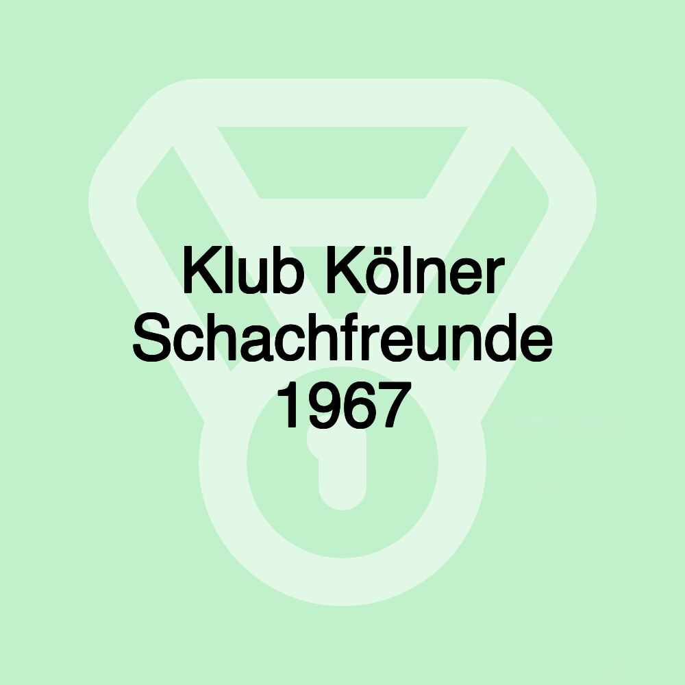 Klub Kölner Schachfreunde 1967