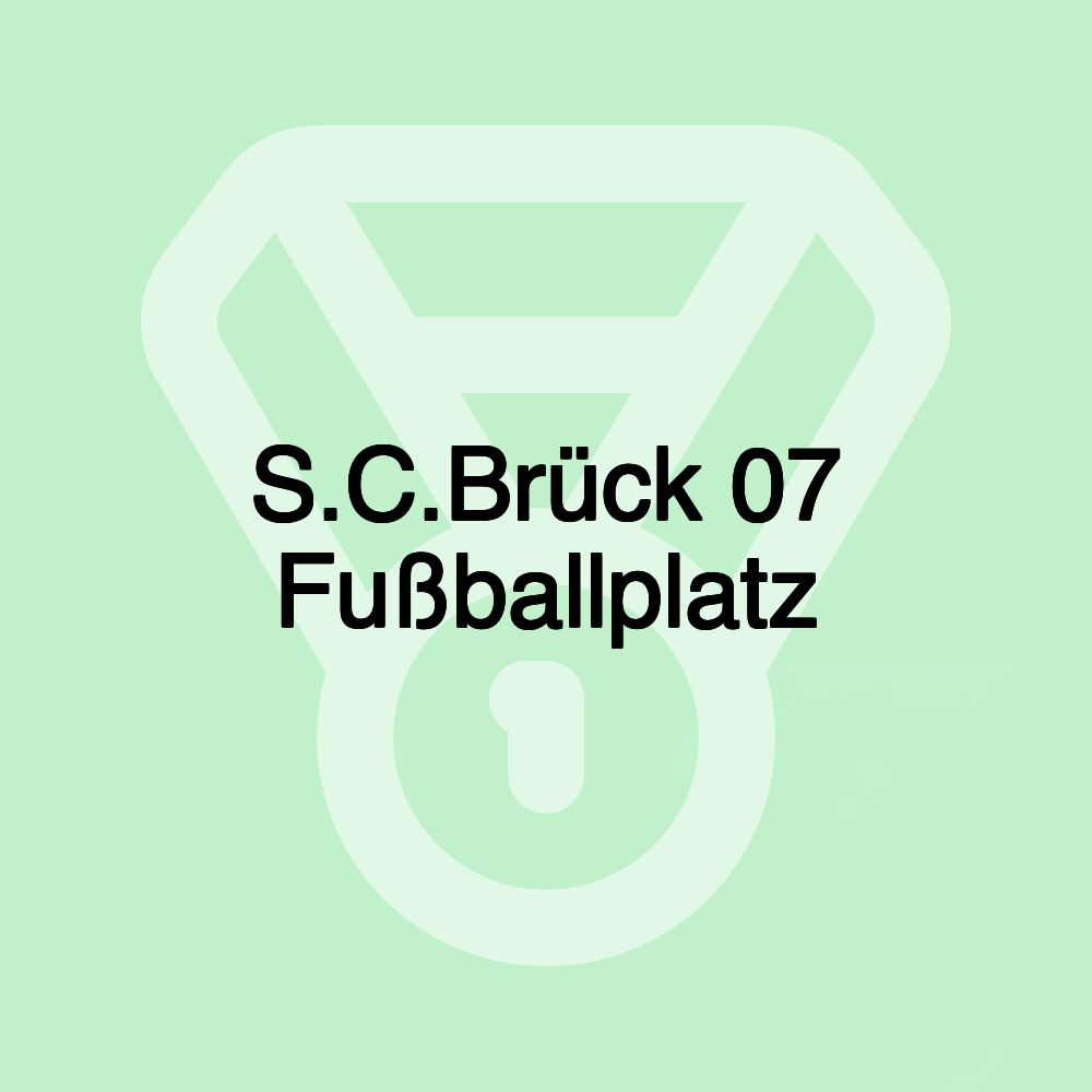 S.C.Brück 07 Fußballplatz