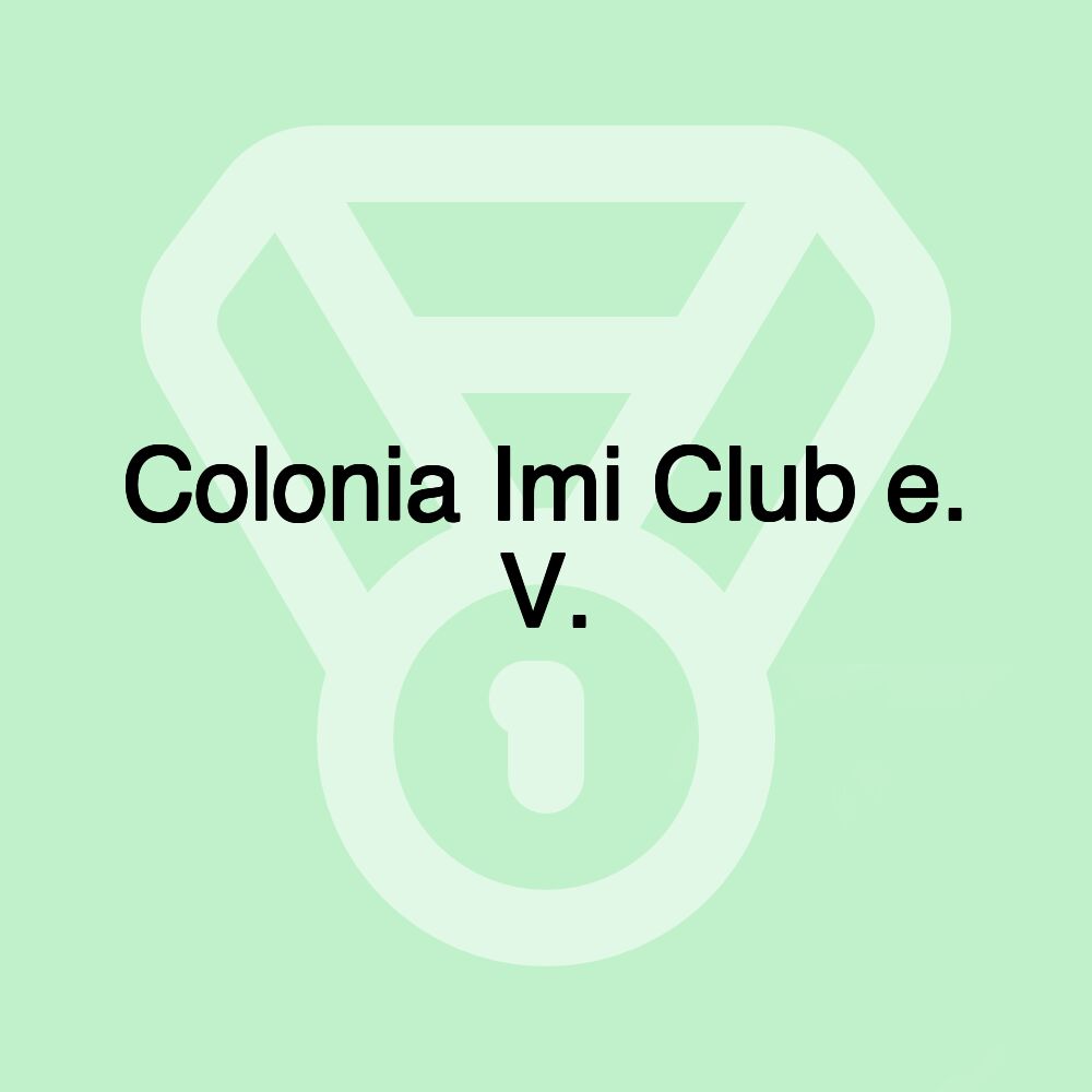 Colonia Imi Club e. V.