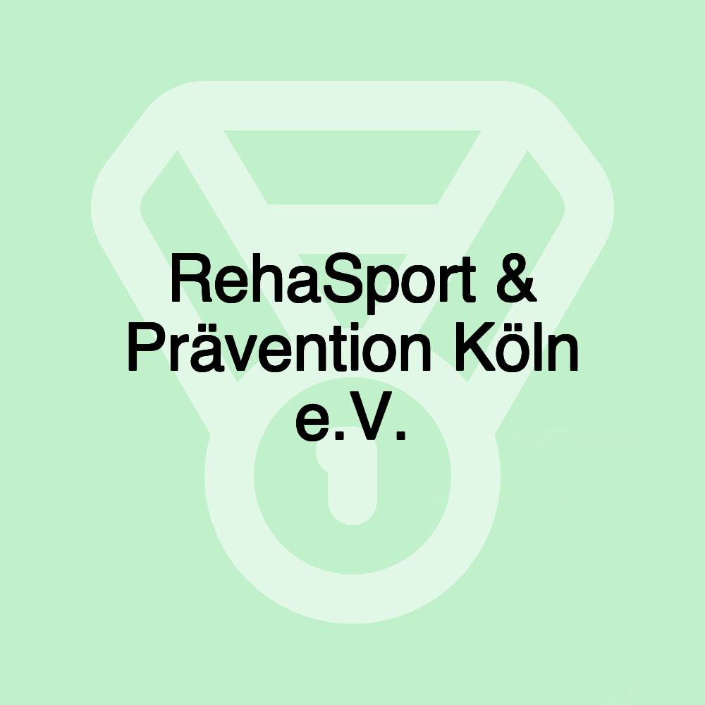 RehaSport & Prävention Köln e.V.