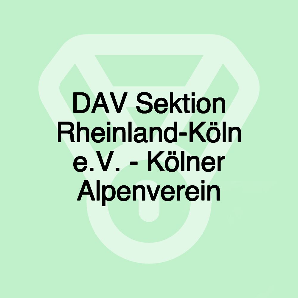 DAV Sektion Rheinland-Köln e.V. - Kölner Alpenverein