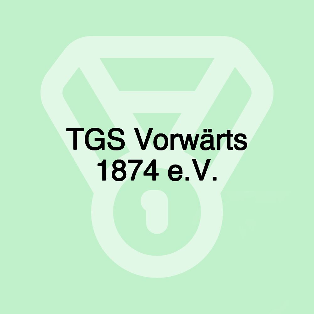 TGS Vorwärts 1874 e.V.