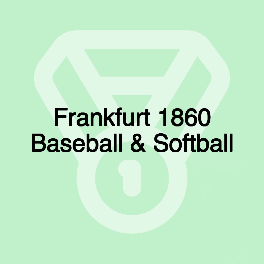 Frankfurt 1860 Baseball & Softball