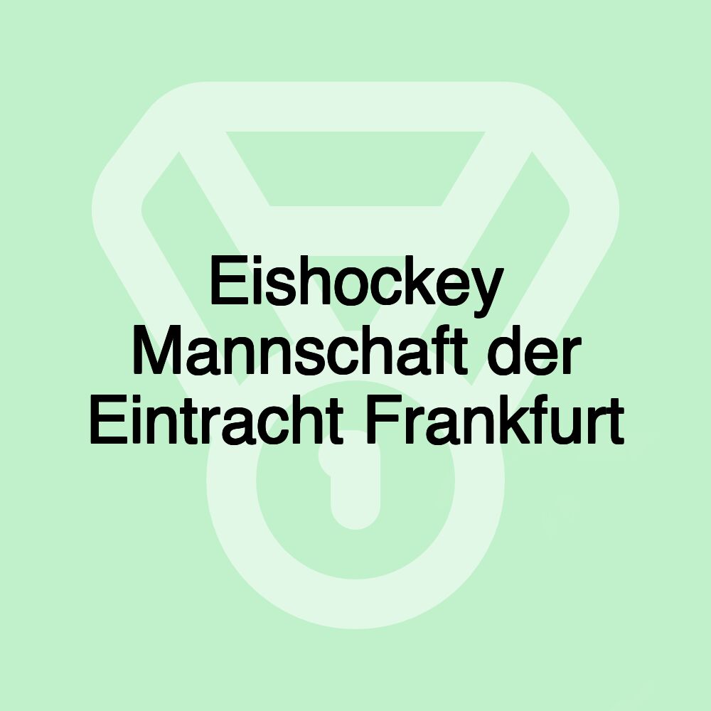 Eishockey Mannschaft der Eintracht Frankfurt