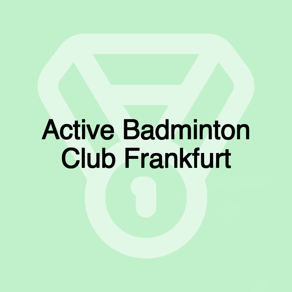 Active Badminton Club Frankfurt