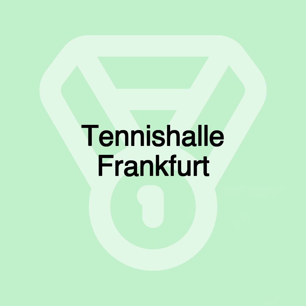 Tennishalle Frankfurt