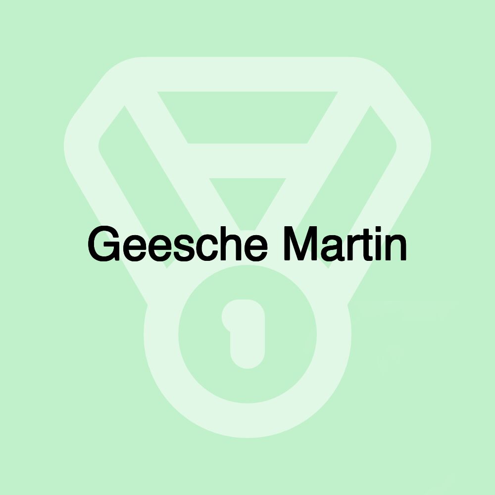 Geesche Martin