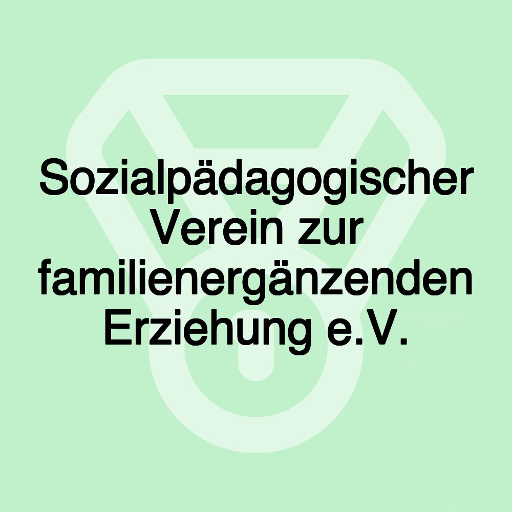 Sozialpädagogischer Verein zur familienergänzenden Erziehung e.V.