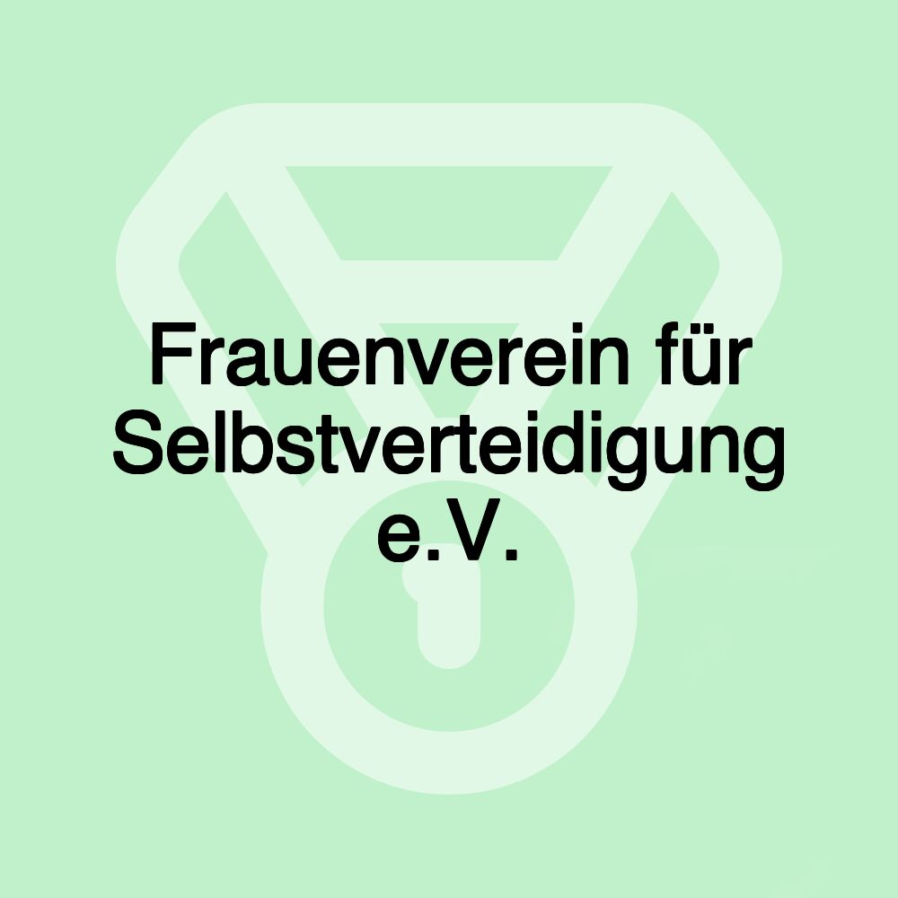 Frauenverein für Selbstverteidigung e.V.