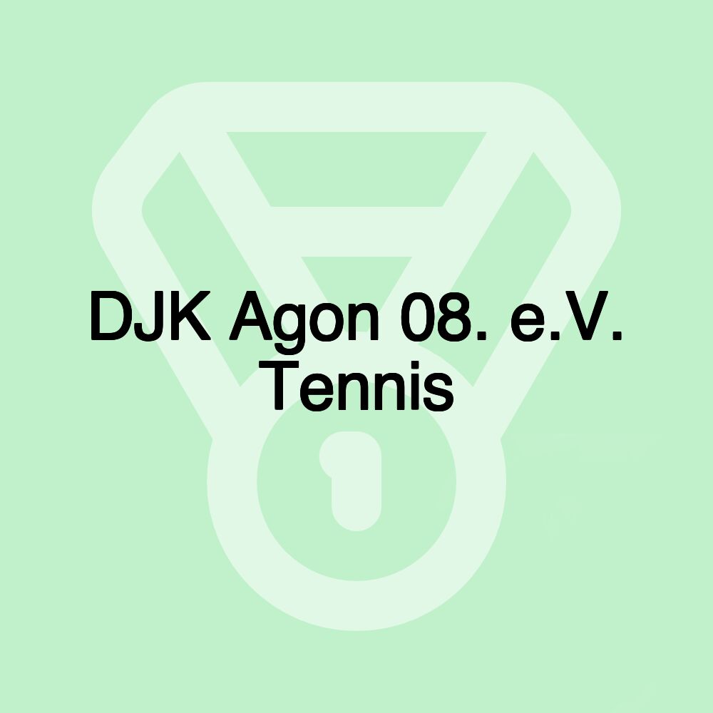 DJK Agon 08. e.V. Tennis