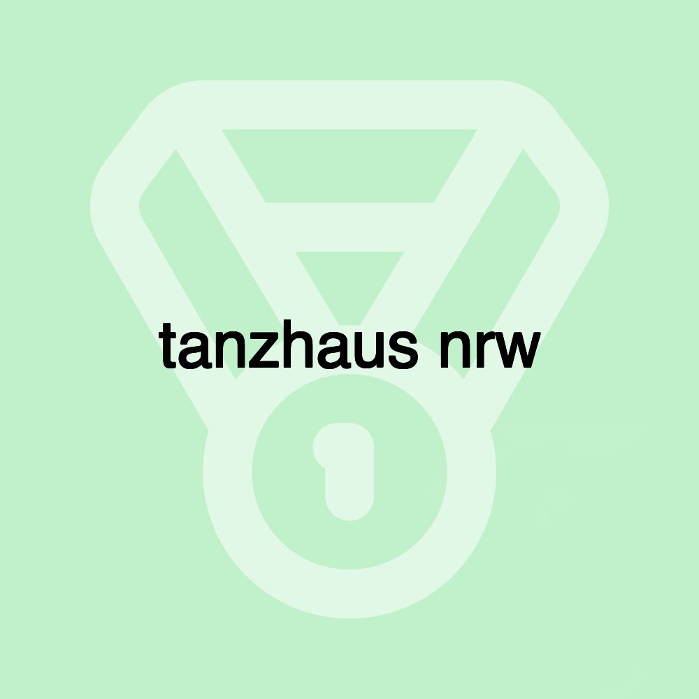 tanzhaus nrw