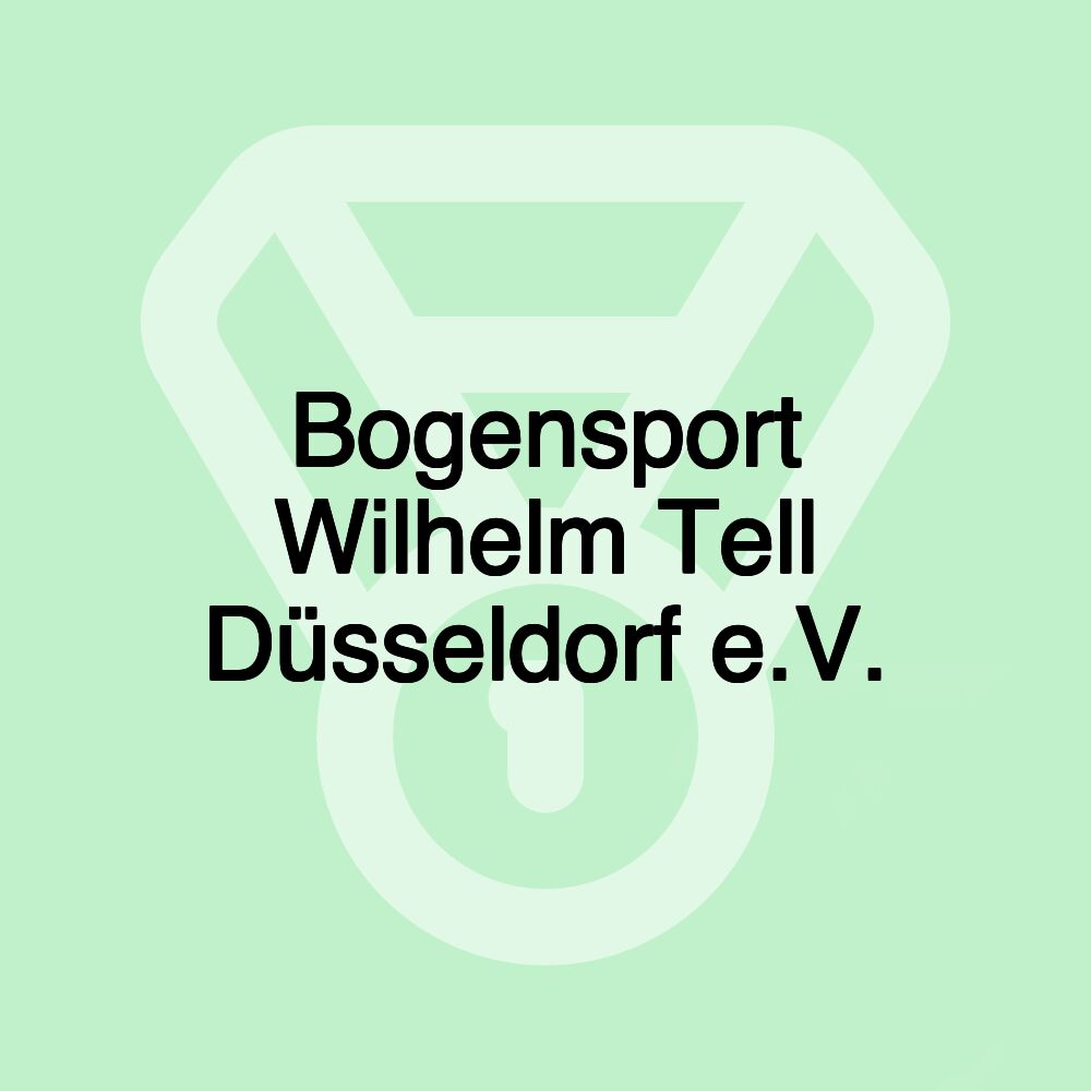 Bogensport Wilhelm Tell Düsseldorf e.V.