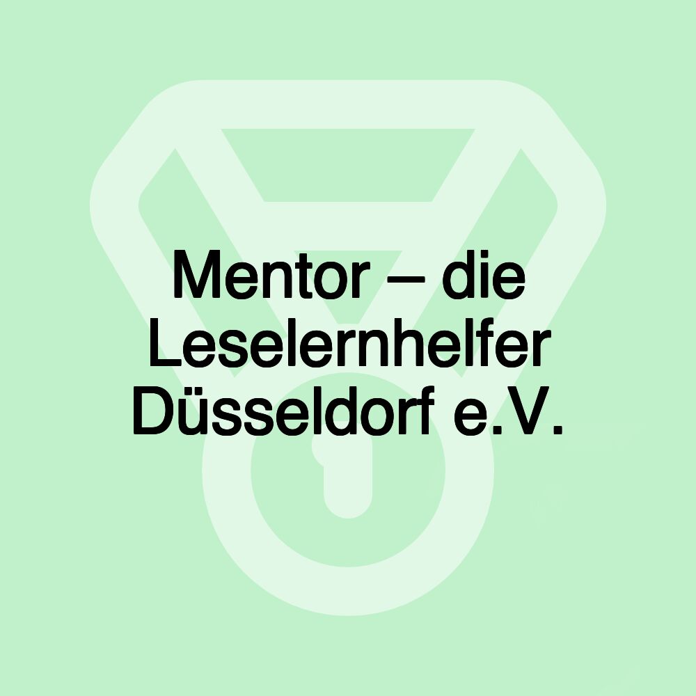 Mentor – die Leselernhelfer Düsseldorf e.V.