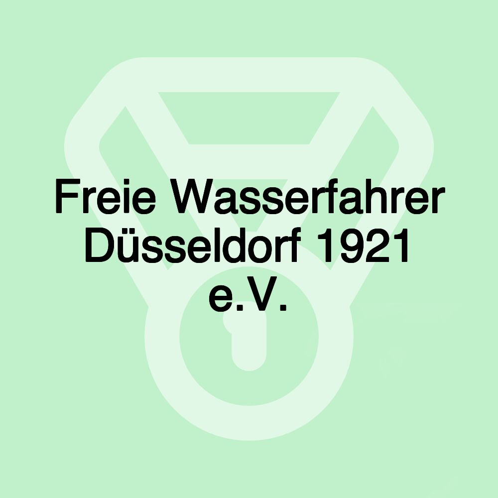 Freie Wasserfahrer Düsseldorf 1921 e.V.