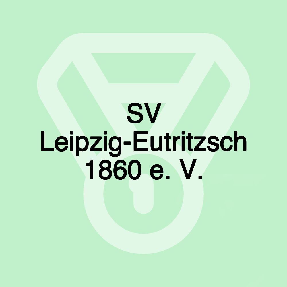 SV Leipzig-Eutritzsch 1860 e. V.