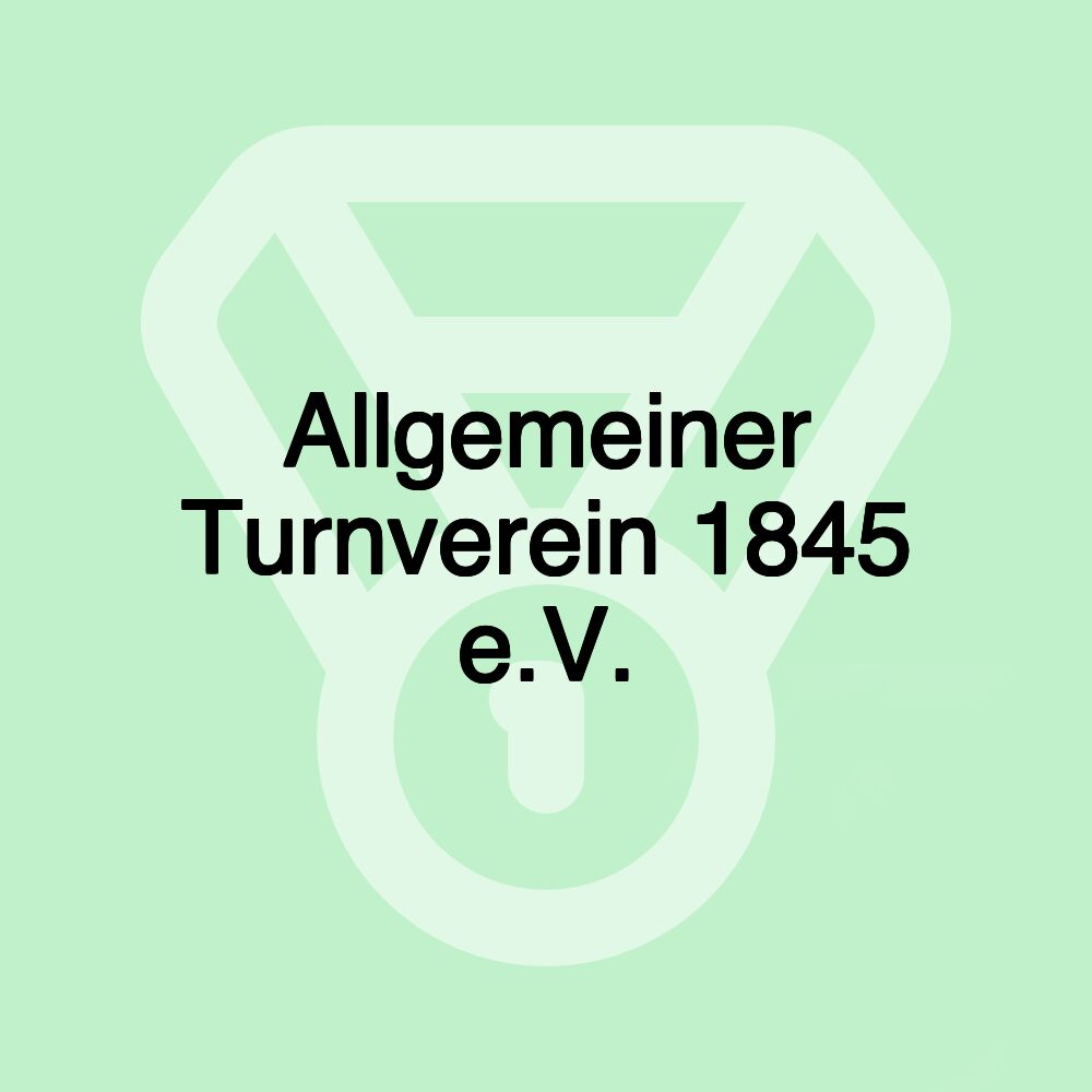 Allgemeiner Turnverein 1845 e.V.