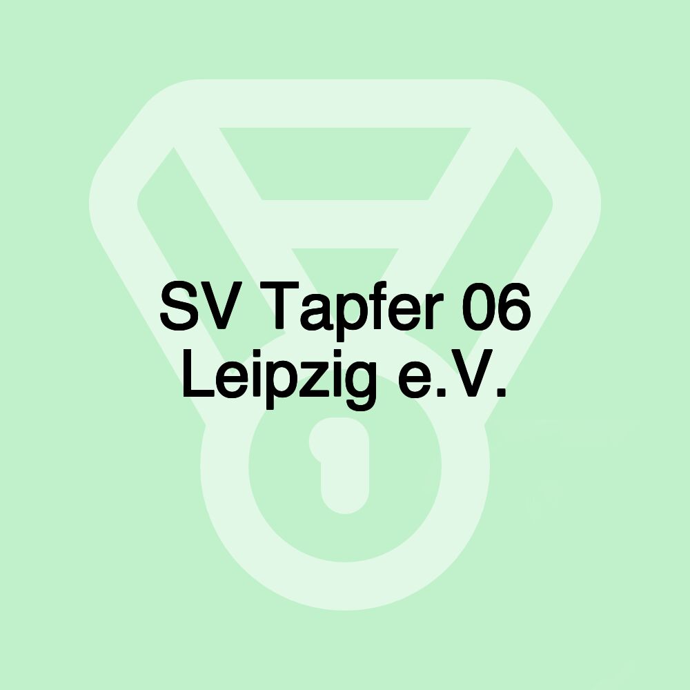 SV Tapfer 06 Leipzig e.V.