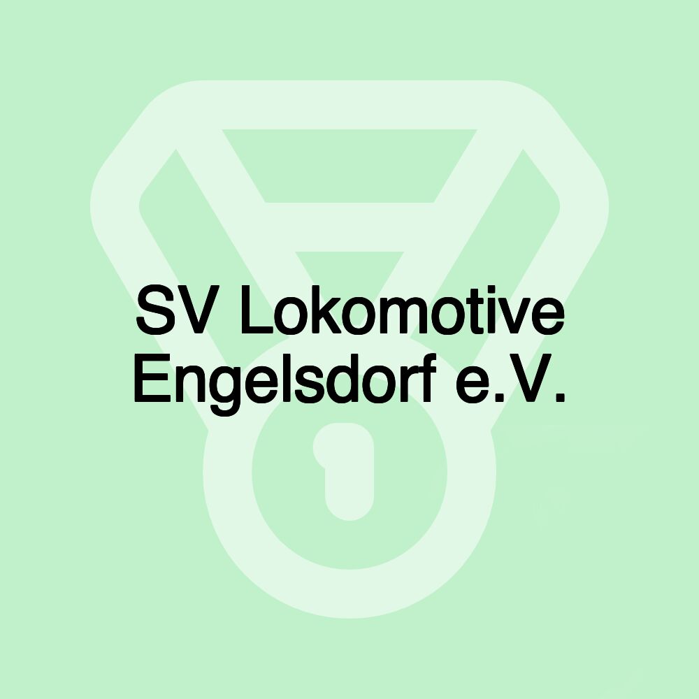 SV Lokomotive Engelsdorf e.V.