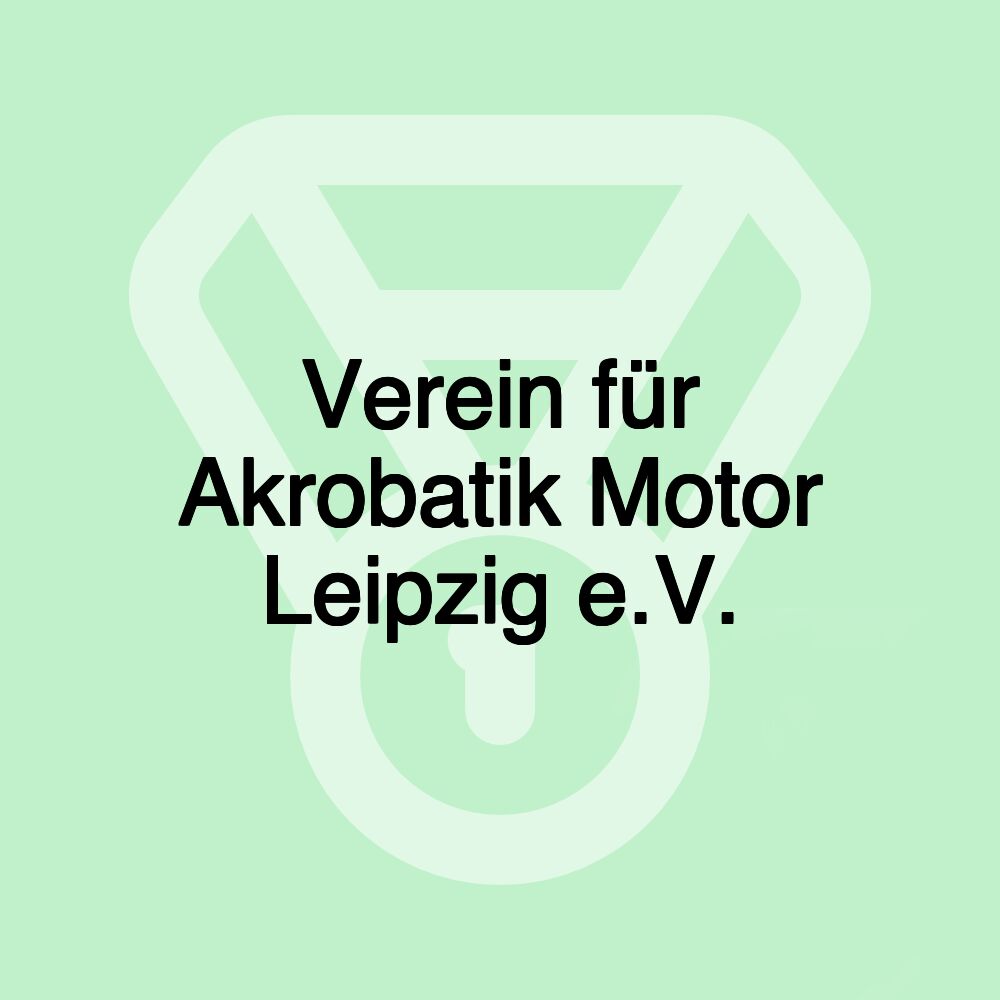 Verein für Akrobatik Motor Leipzig e.V.