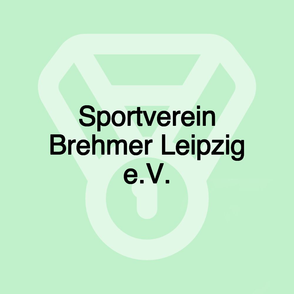 Sportverein Brehmer Leipzig e.V.