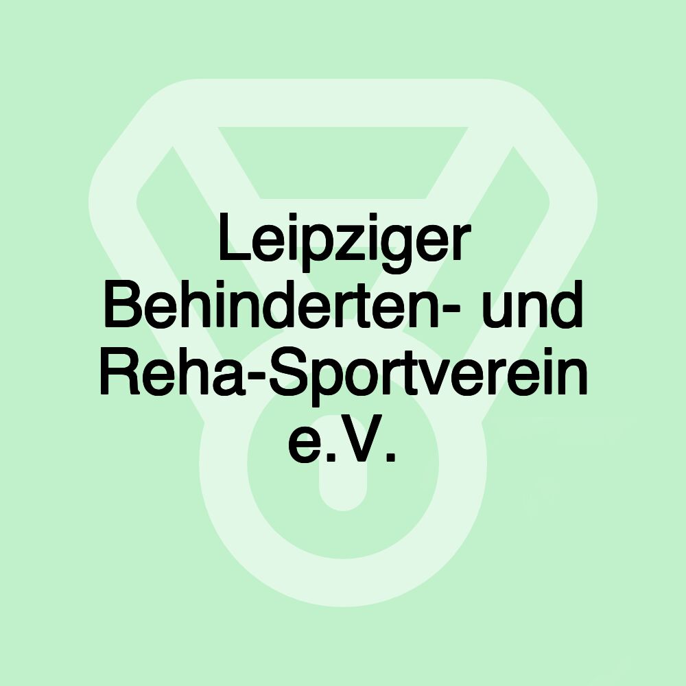 Leipziger Behinderten- und Reha-Sportverein e.V.