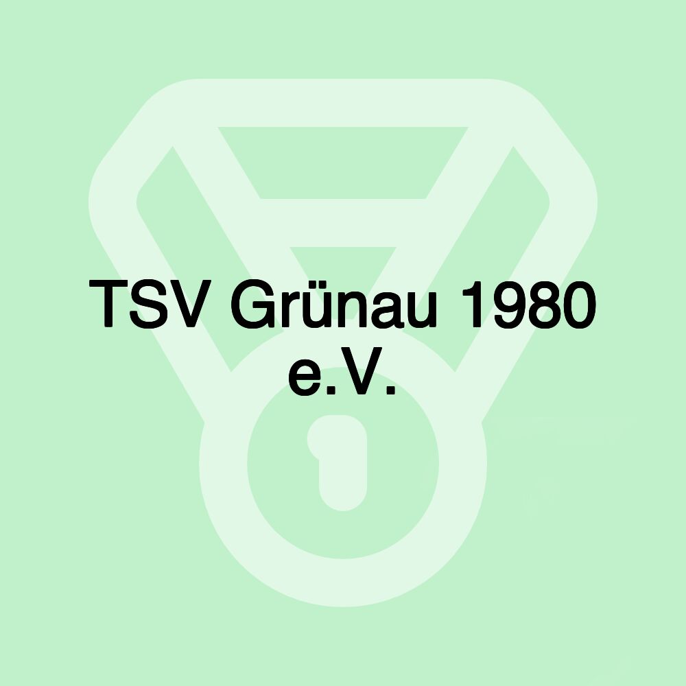 TSV Grünau 1980 e.V.