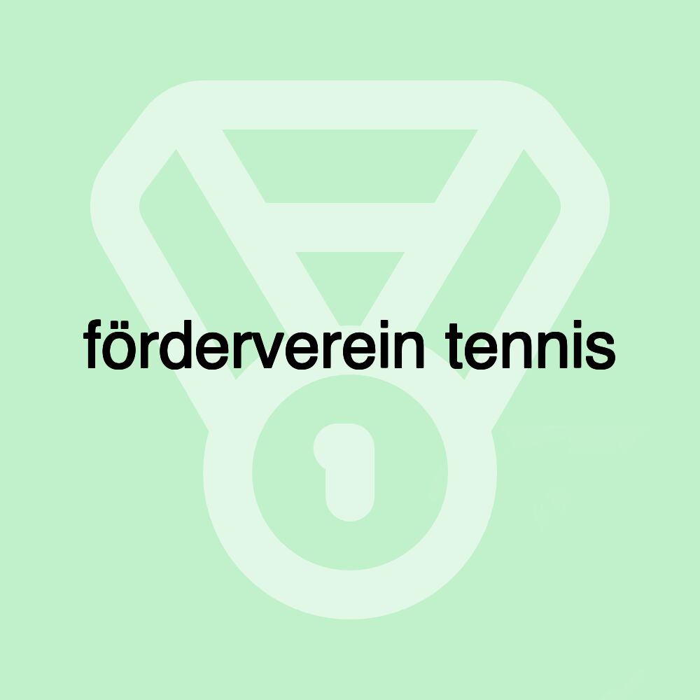 förderverein tennis