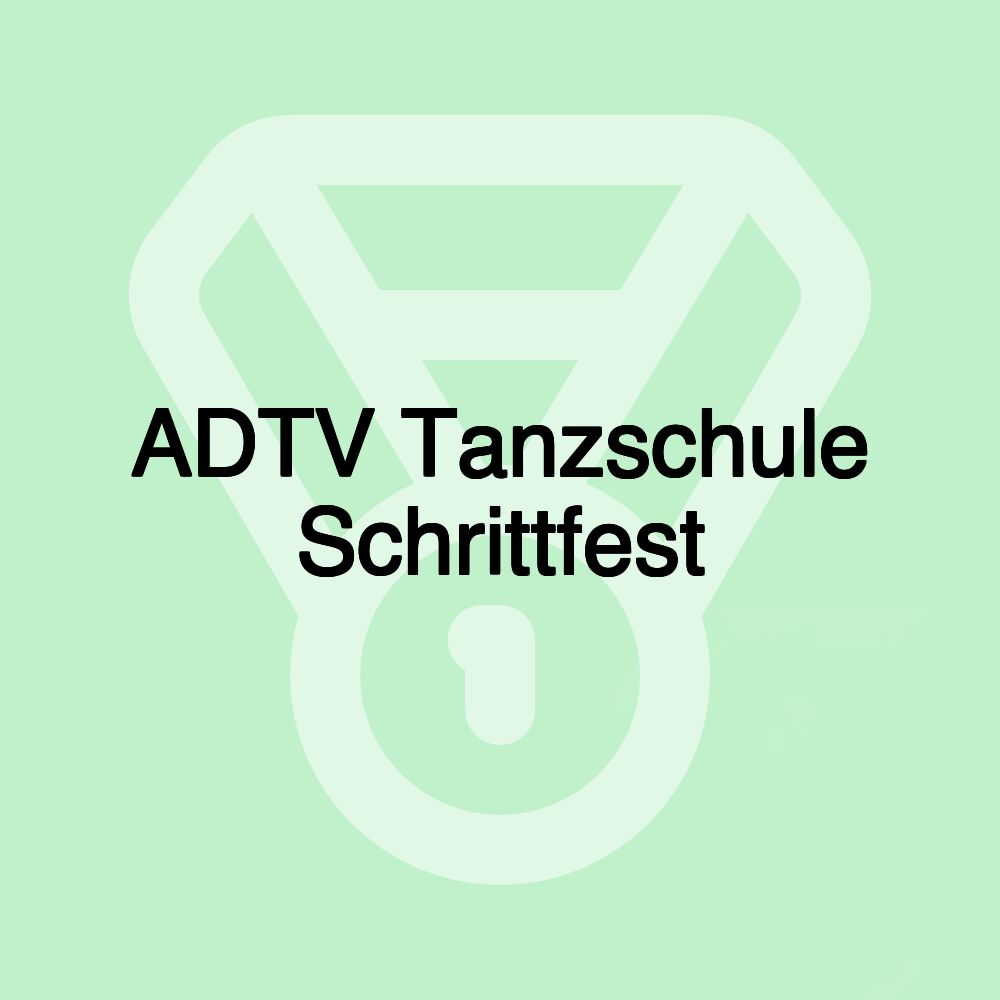 ADTV Tanzschule Schrittfest