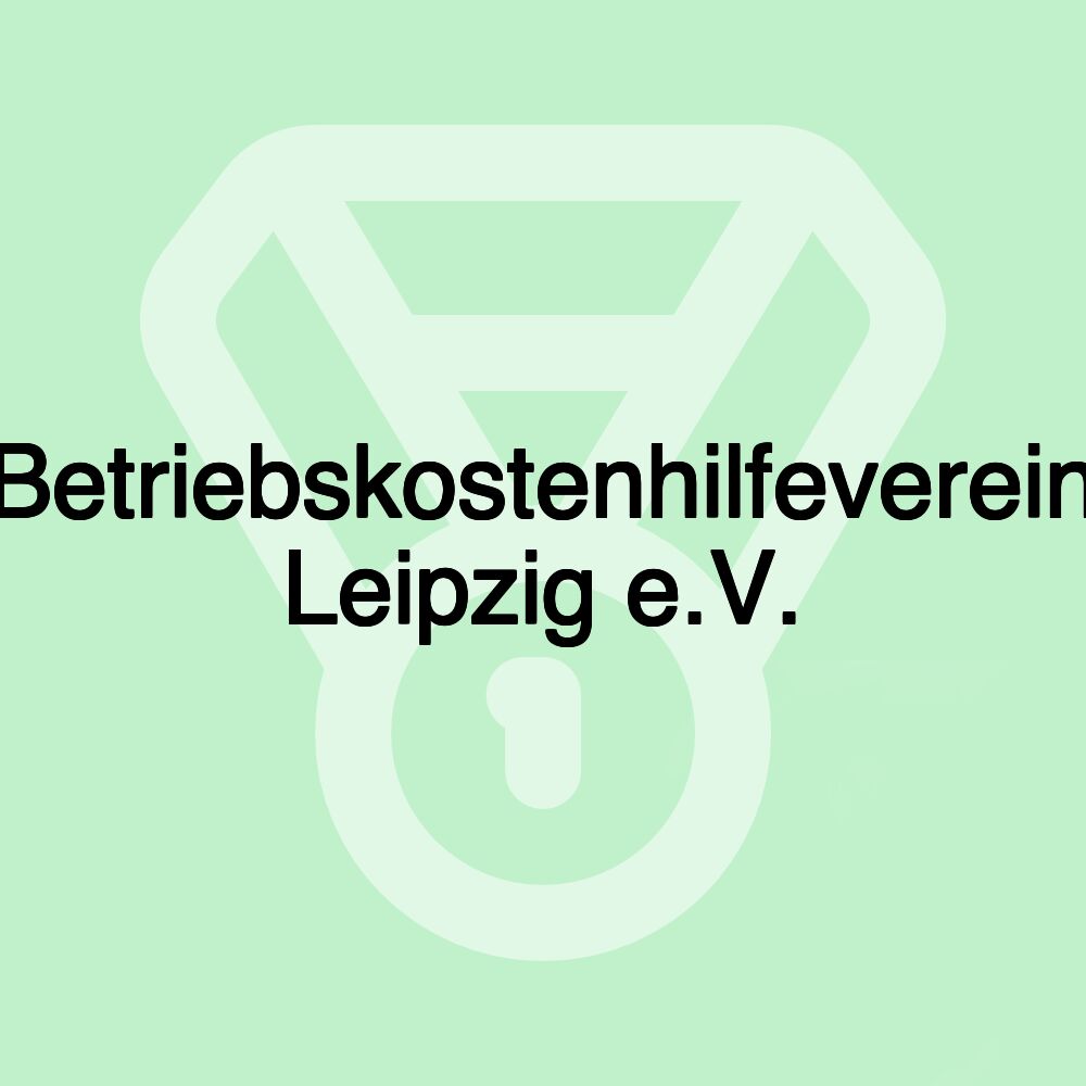 Betriebskostenhilfeverein Leipzig e.V.