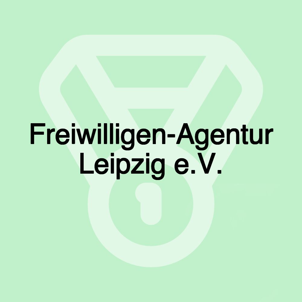 Freiwilligen-Agentur Leipzig e.V.