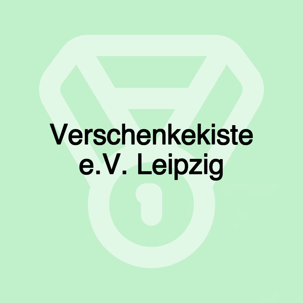 Verschenkekiste e.V. Leipzig